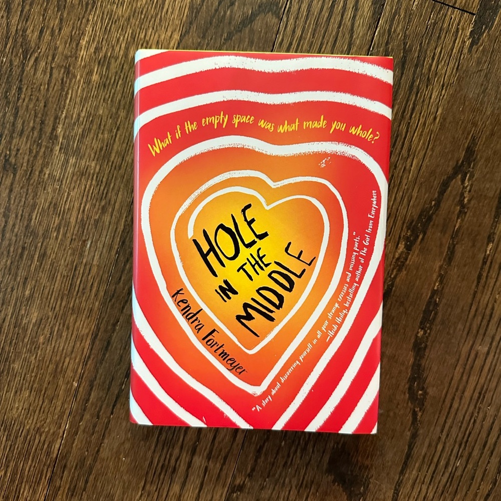 Hole in the middle book Kendra fortmeyer